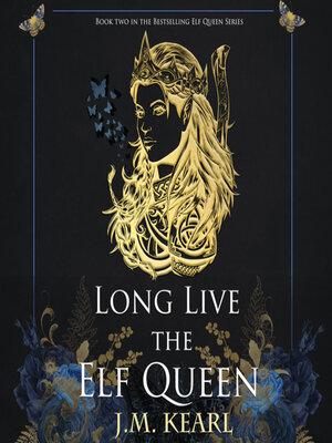 cover image of Long Live the Elf Queen